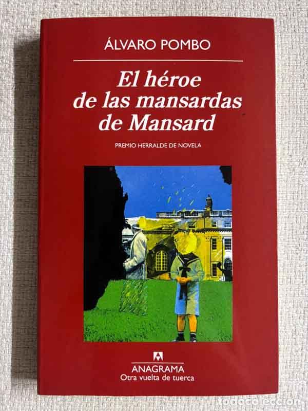 books: El h&eacute;roe de las mansardas de Mansard - &Aacute;lvaro Pombo