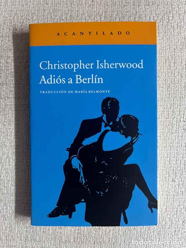 Libros: Adi&oacute;s a Berl&iacute;n - Christopher Isherwood - Foto 1