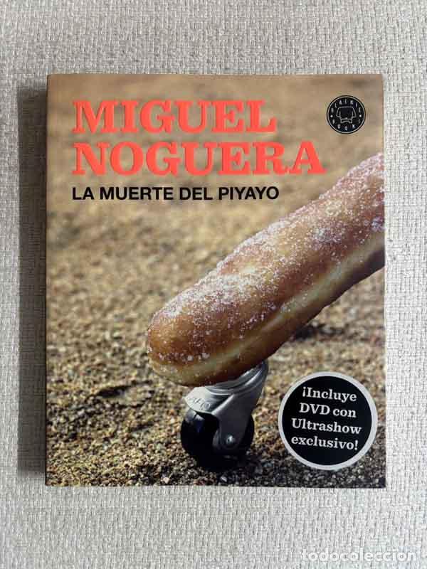 Libri di seconda mano: La muerte del piyayo - Miguel Noguera