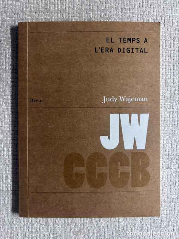 Libros: El temps a l'era digital - Judy Wajcman