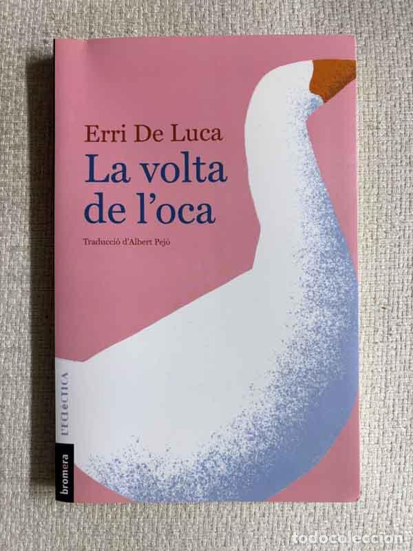 books: La volta de l'oca - Erri De Luca