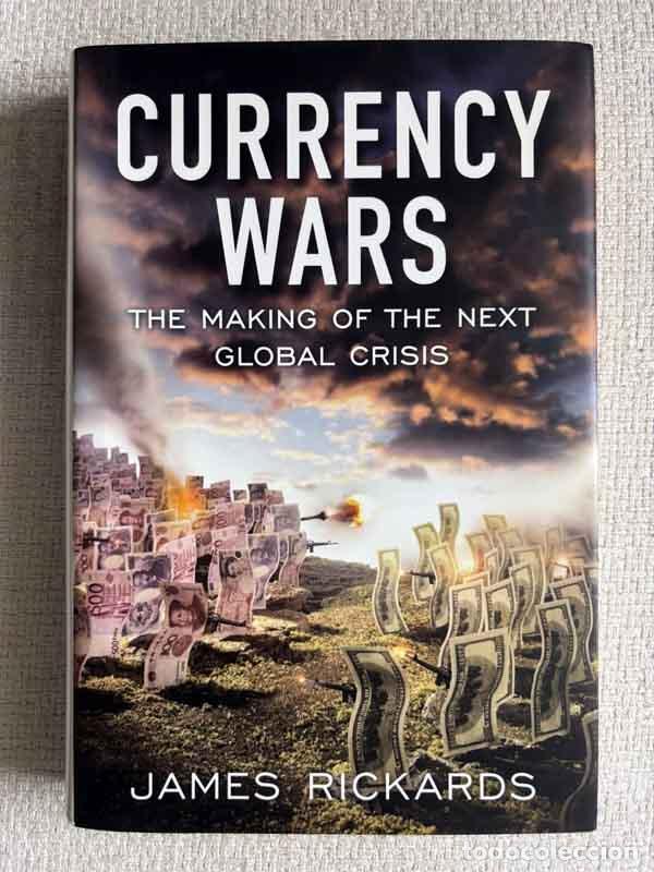 B&uuml;cher: Currency Wars - James Rickards