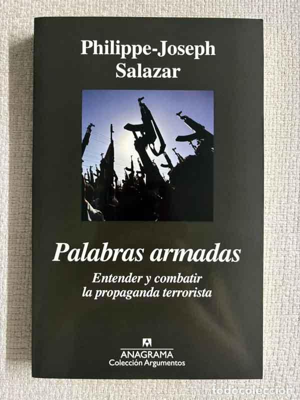 Livres: Palabras armadas - Philippe-Joseph Salazar