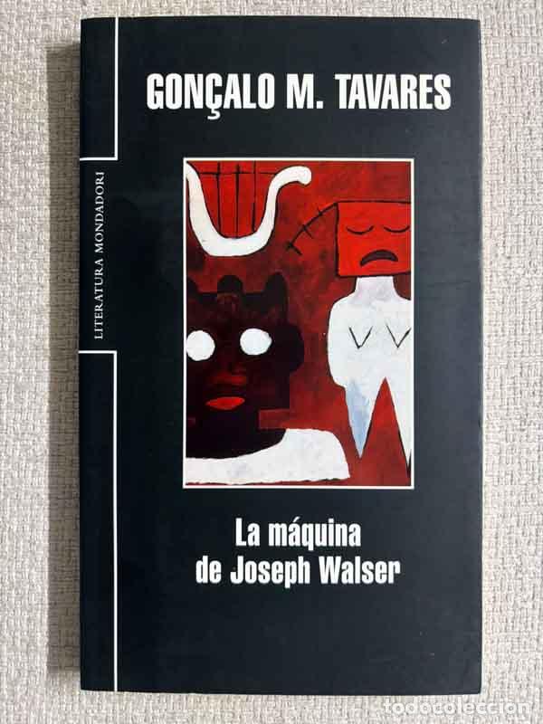 Livres: La m&aacute;quina de Joseph Walser - Gon&ccedil;alo M. Tavares