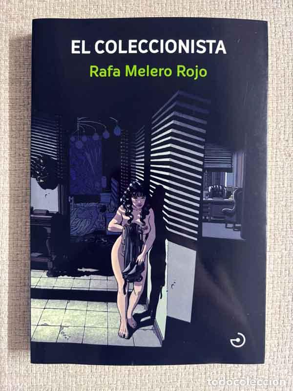 Livres: El coleccionista - Rafa Melero Rojo