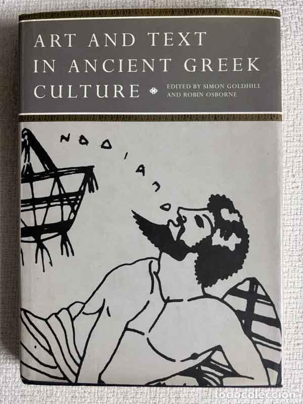 Livres: Art and Text in Ancient Greek Culture - Simon Goldhill and Robin Osborne (eds.)