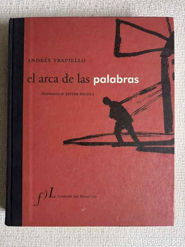 Livres: El arca de las palabras - Andr&eacute;s Trapiello