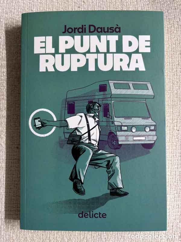 Livres: El punt de ruptura - Jordi Daus&agrave;