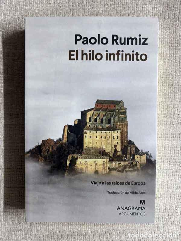 Livres: El hilo infinito - Paolo Rumiz