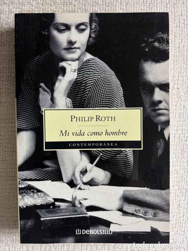 Libros: Mi vida como hombre - Philip Roth - Foto 1
