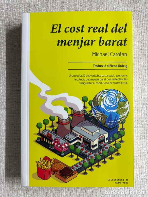 Libros: El cost real del menjar barat - Michael Carolan