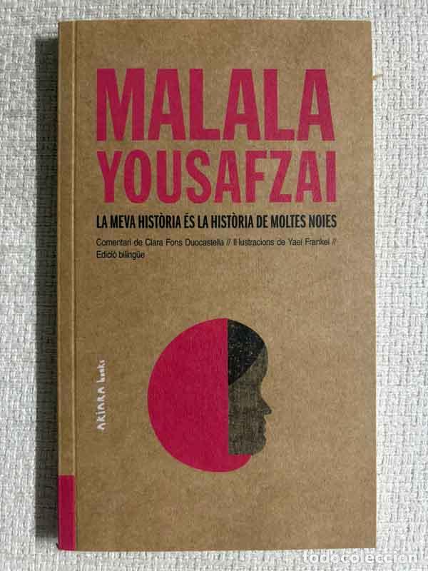 Livros em segunda m&atilde;o: La meva hist&ograve;ria &eacute;s la hist&ograve;ria de moltes noies - Malala Yousafzai