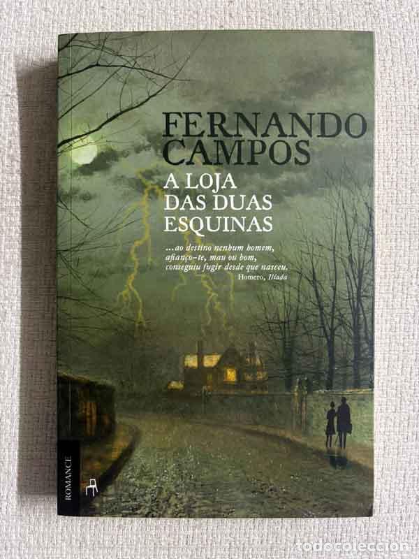 B&uuml;cher: A loja das duas esquinas - Fernando Campos