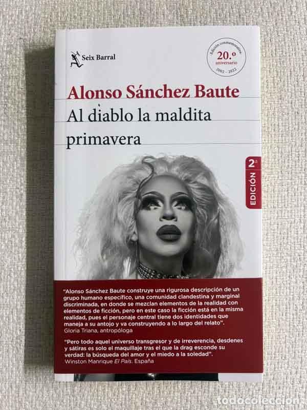 B&uuml;cher: Al diablo la maldita primavera - Alonso S&aacute;nchez Baute