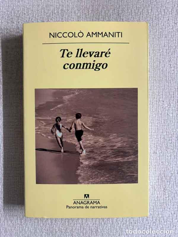 Libros: Te llevar&eacute; conmigo - Niccol&ograve; Ammaniti