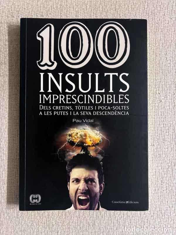 Livros em segunda m&atilde;o: 100 insults imprescindibles - Pau Vidal