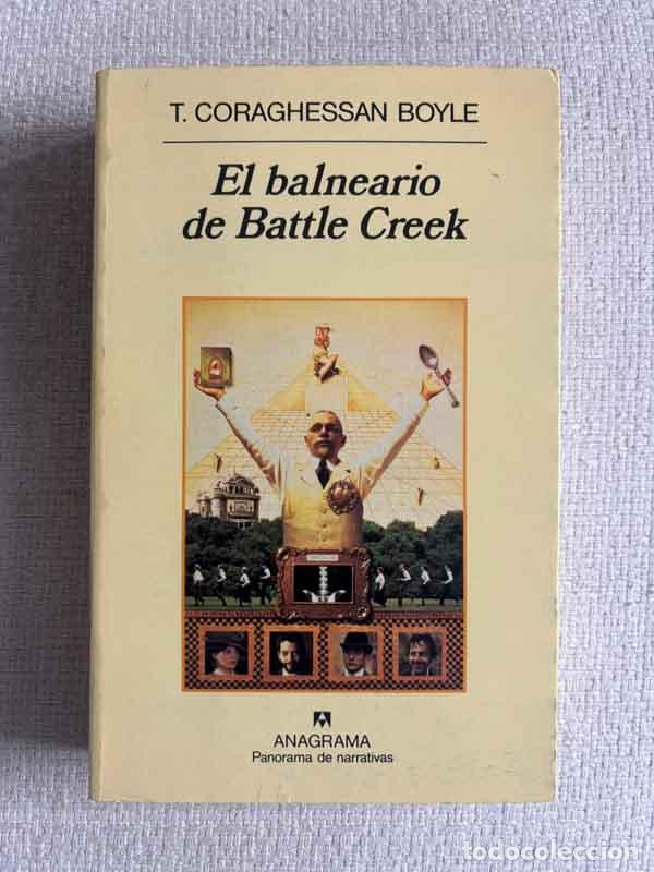 books: El balneario de Battle Creek - T. Coraghessan Boyle