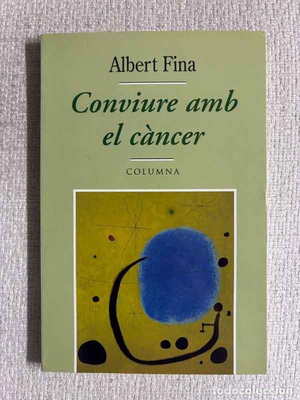 books: Conviure amb c&agrave;ncer - Albert Fina