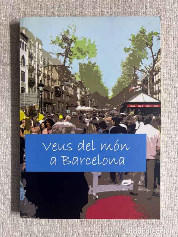 Libros: Veus del m&oacute;n a Barcelona - Autors diversos