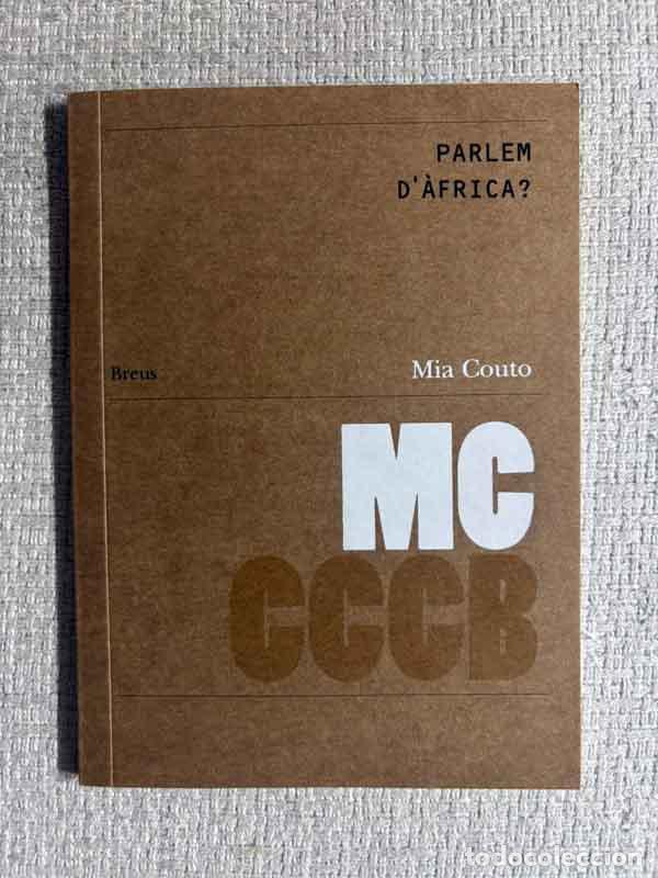 Libros: Parlem d'&Agrave;frica? - Mia Couto