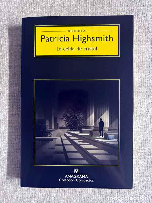 B&uuml;cher: La celda de cristal - Patricia Highsmith