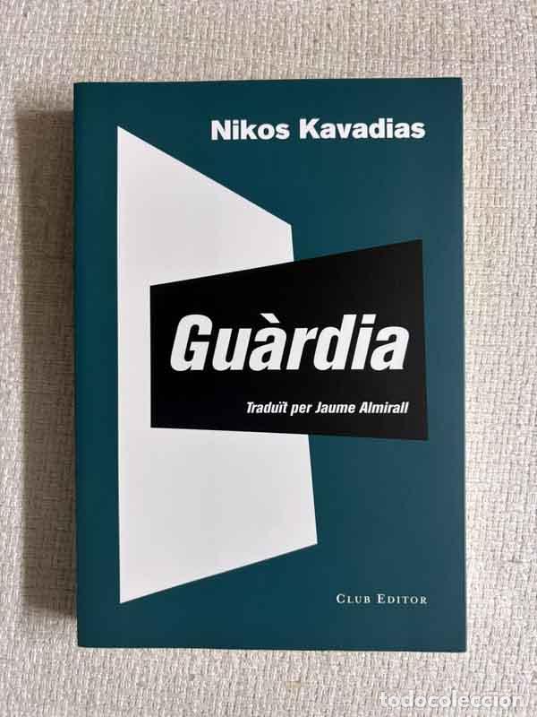 Libros: Gu&agrave;rdia - Nikos Kavadias