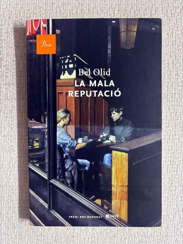 B&uuml;cher: La mala reputaci&oacute; - Bel Olid