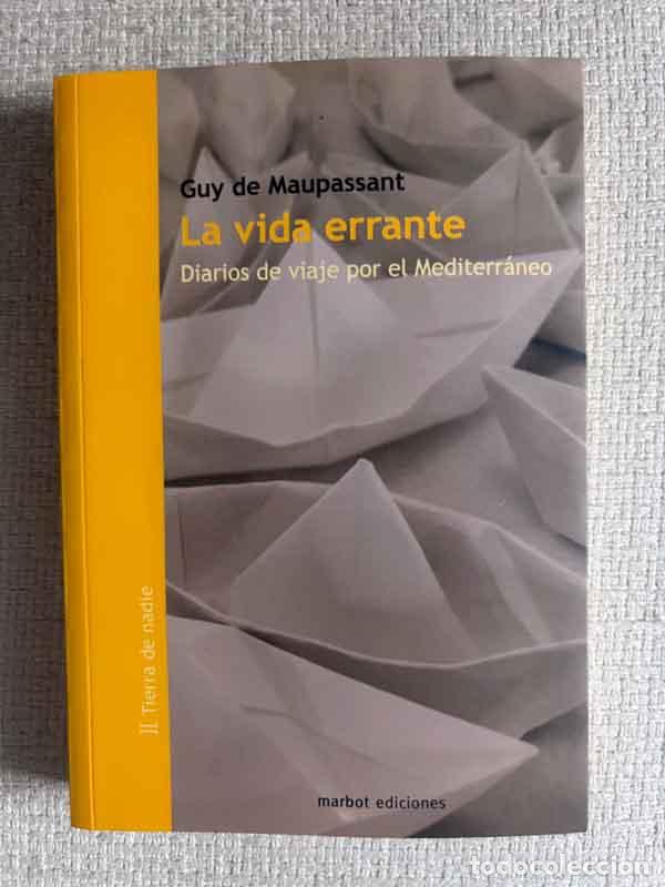 Libros: La vida errante - Guy de Maupassant