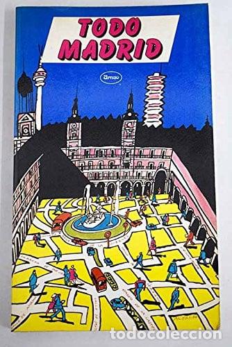 Libros: Todo Madrid. Madrid sin gu&iacute;a.