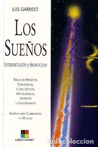 Libros: Los Sue&ntilde;os Interprtacion y Significado