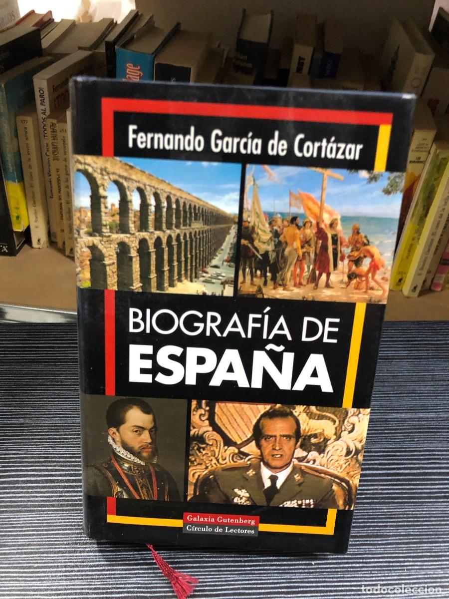 Libros: Biograf&iacute;a de Espa&ntilde;a Fernando Garc&iacute;a de Cort&aacute;zar