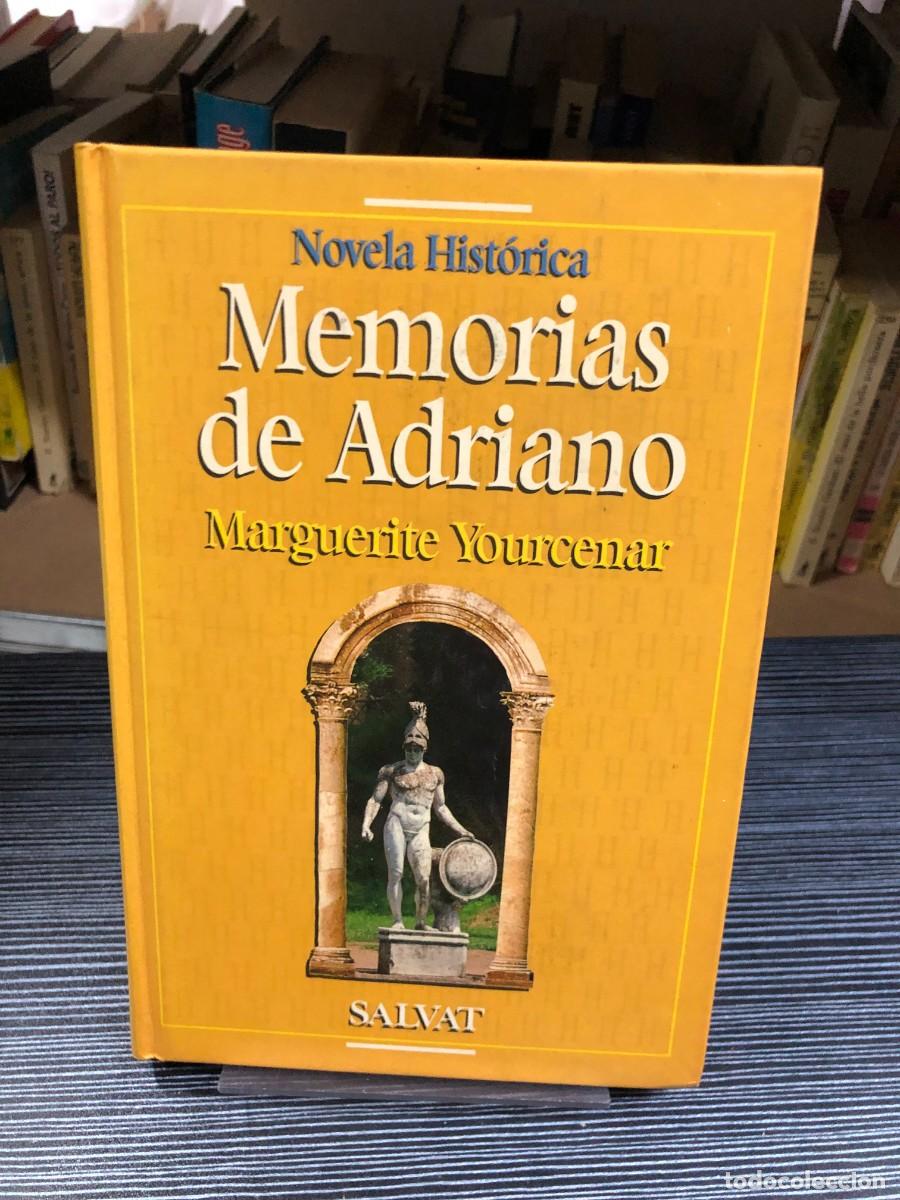 Libros: Memorias de Adriano (Ed. Salvat) Marguerite Yourcenar