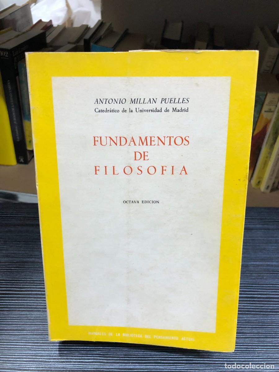 Libros: Fundamentos de Filosof&iacute;a (8&ordf; Edici&oacute;n) Antonio Mill&aacute;n Puelles