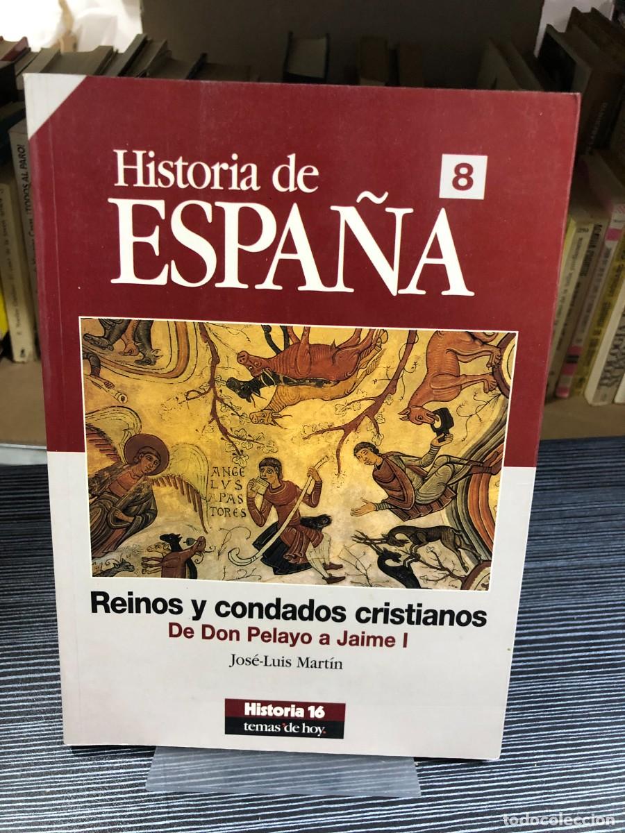 Libros: Historia de Espa&ntilde;a, Vol. 8: Reinos y condados cristianos (De Don Pelayo a Jaime I)