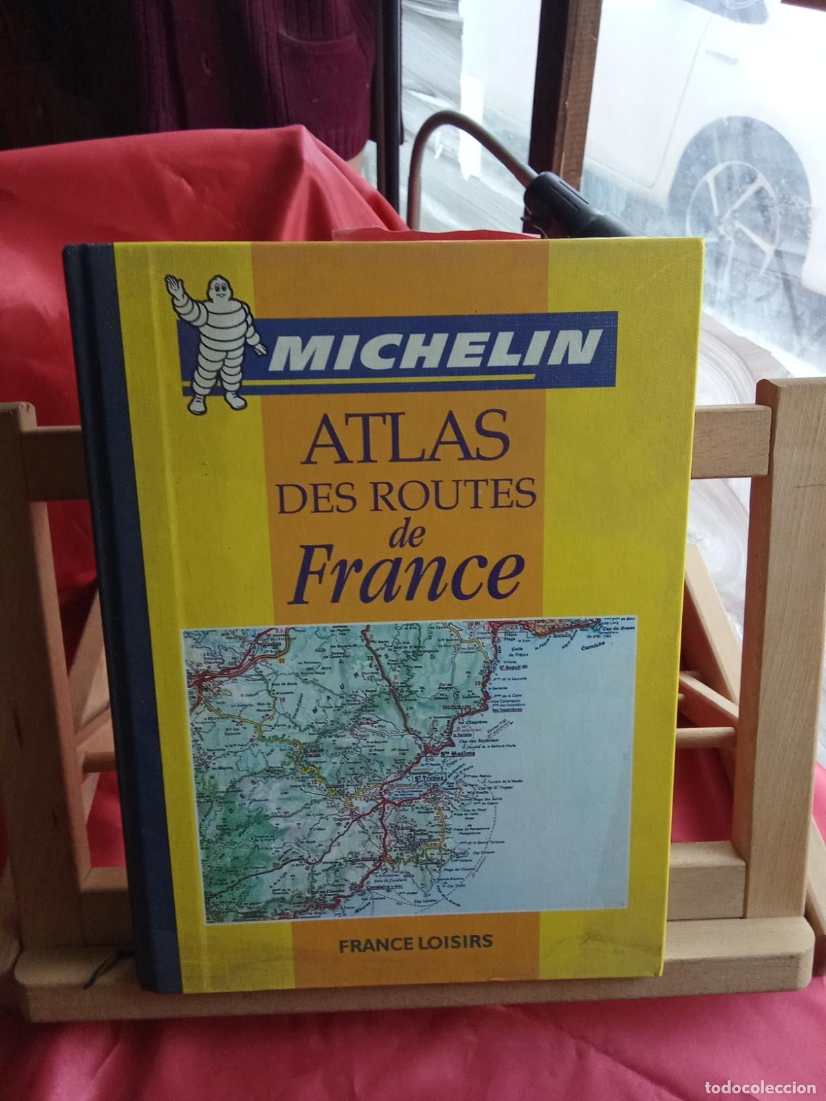 Libros: Michelin: Atlas des routes de France Art.548-1531 a&ntilde;o 2000 franc&eacute;s