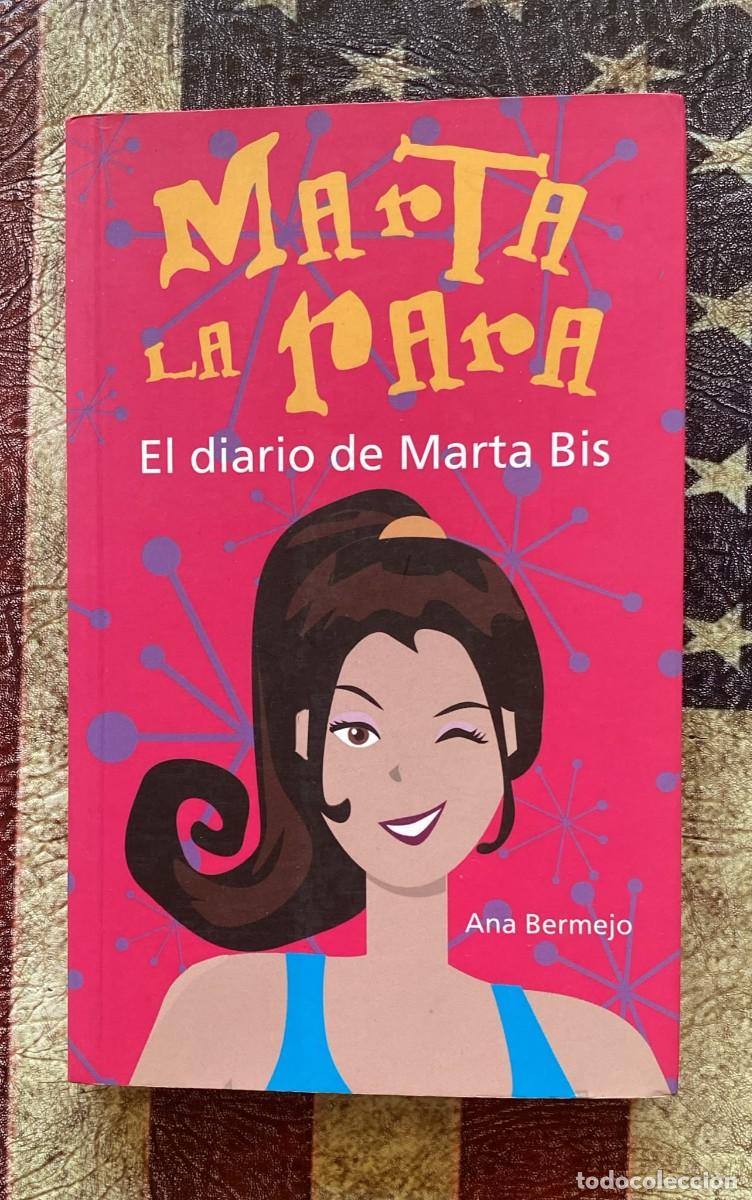 Libros: Libro Marta la rara, El diario de Marta Bis , escrito por Ana Bermejo G4