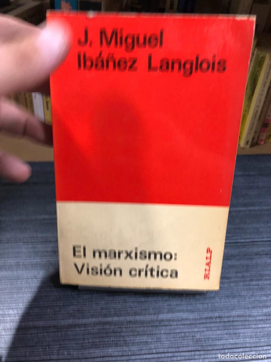 B&uuml;cher: El marxismo: Visi&oacute;n cr&iacute;tica J. Miguel Ib&aacute;&ntilde;ez Langlois