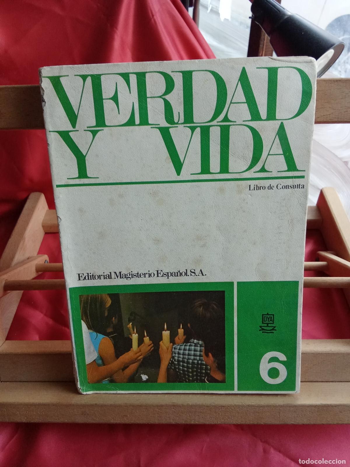 Livres: Verdad y vida, libro de consulta. Curso 6 BA.1441 firmado