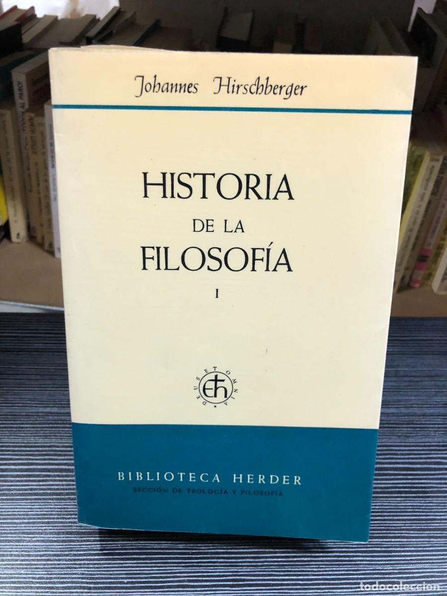 Libros: Historia de la Filosof&iacute;a (Tomo I) Johannes Hirschberger