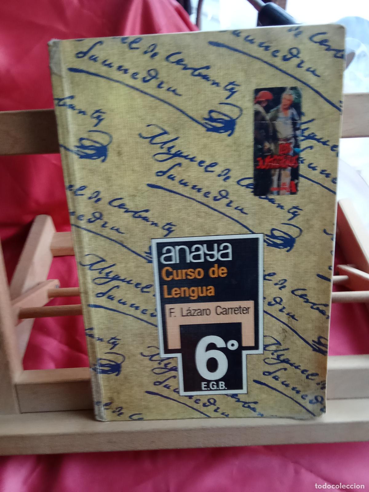 Libros: Curso de lengua. F. L&aacute;zaro Carreter 6&ordm; EGB BA.1446 firmado