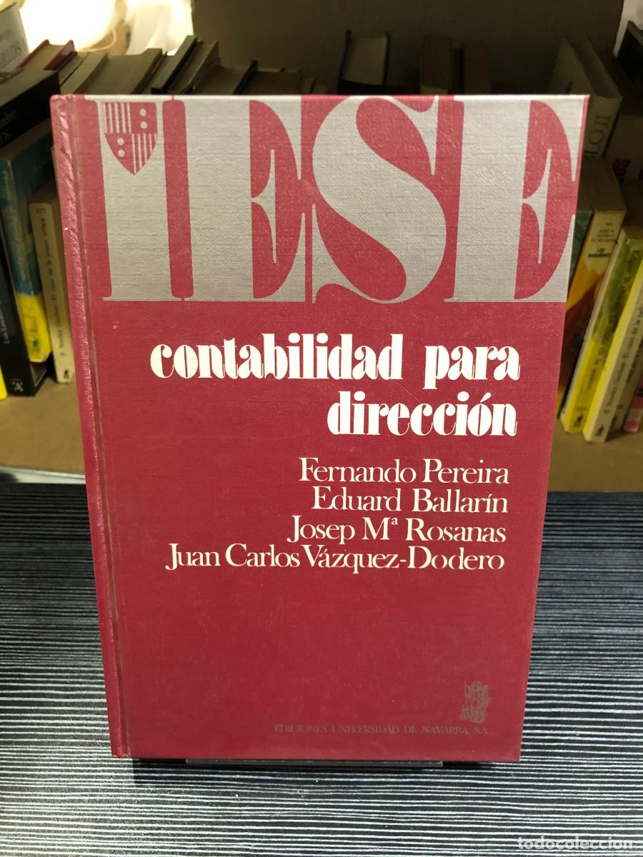 Libri di seconda mano: Contabilidad para direcci&oacute;n Fernando Pereira, Eduard Ballar&iacute;n, Josep M&ordf; Rosanas, Juan Carlos V&aacute;zquez