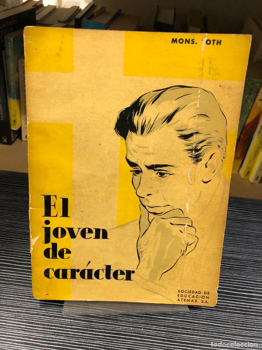 Libri di seconda mano: El joven de car&aacute;cter Mons. Tiham&eacute;r T&oacute;th