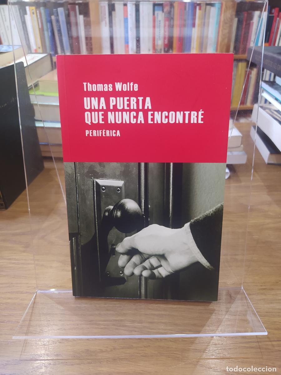 Libri di seconda mano: Una puerta que nunca encontr&eacute; - Wolfe, Thomas
