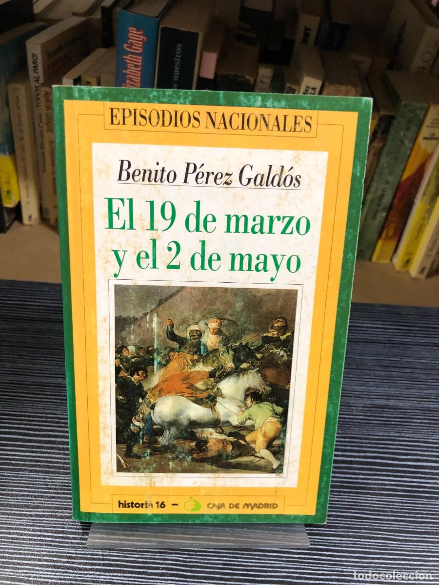 Libri di seconda mano: El 19 de marzo y el 2 de mayo (Episodios Nacionales) Benito P&eacute;rez Gald&oacute;s