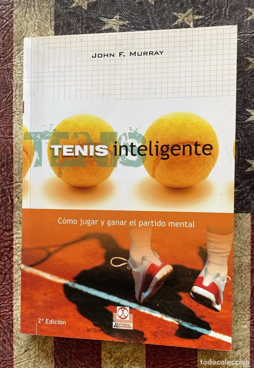 Livros em segunda m&atilde;o: Libro Tenis inteligente de John F. Murray G4