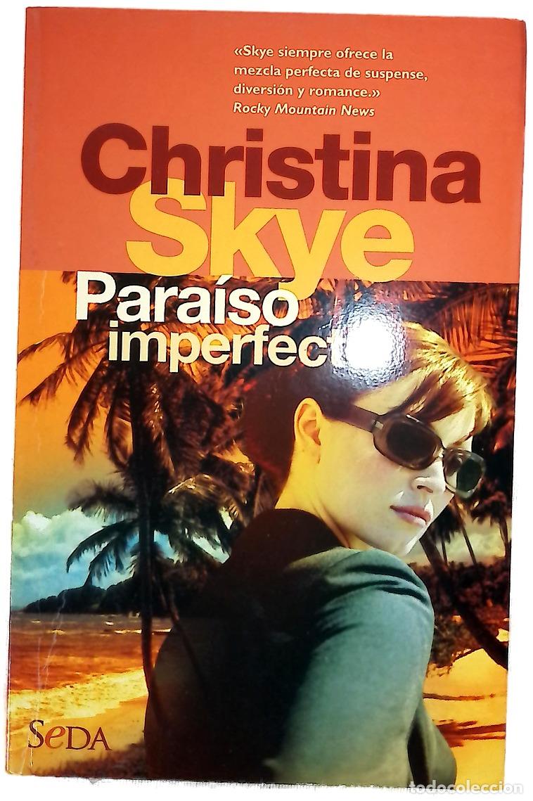 Livros em segunda m&atilde;o: Para&iacute;so imperfecto - Skye, Christina