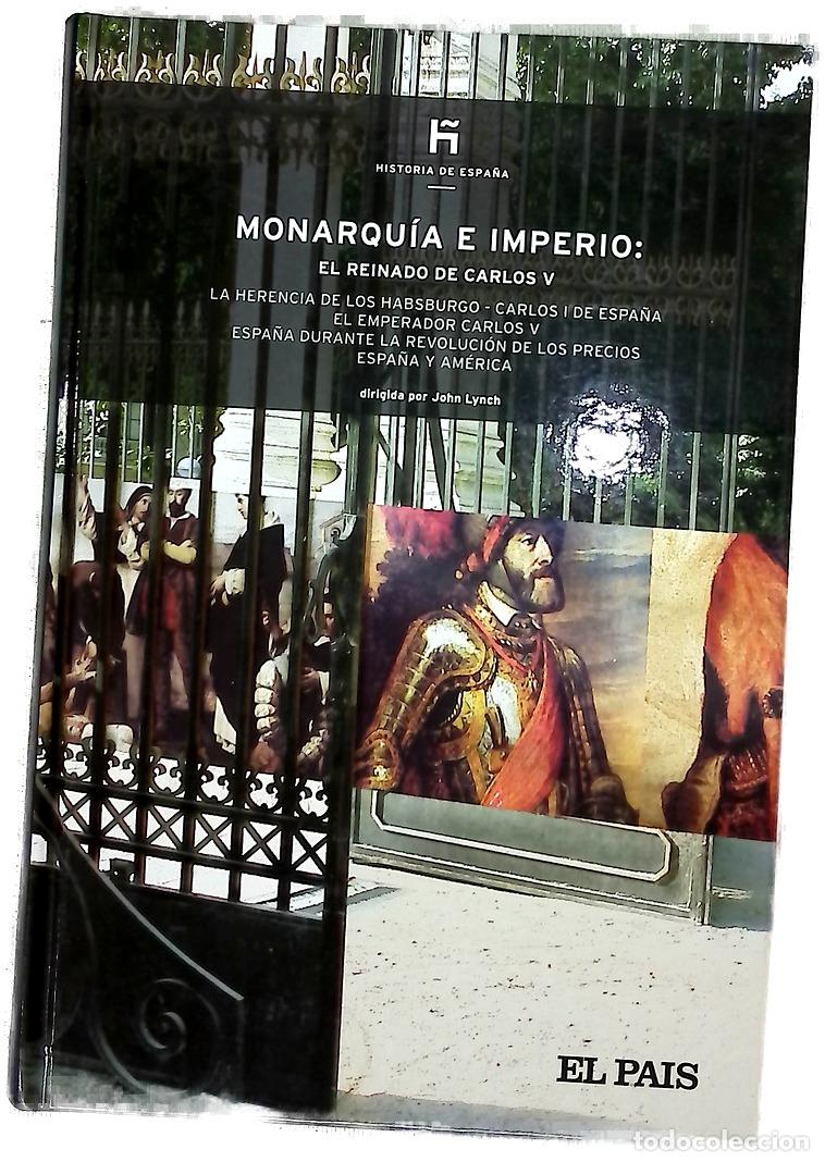 Libros: Monarqu&iacute;a e imperio el reinado de Carlos V : la herencia de los Habsburgo, Carlos I de Espa&ntilde;a ...