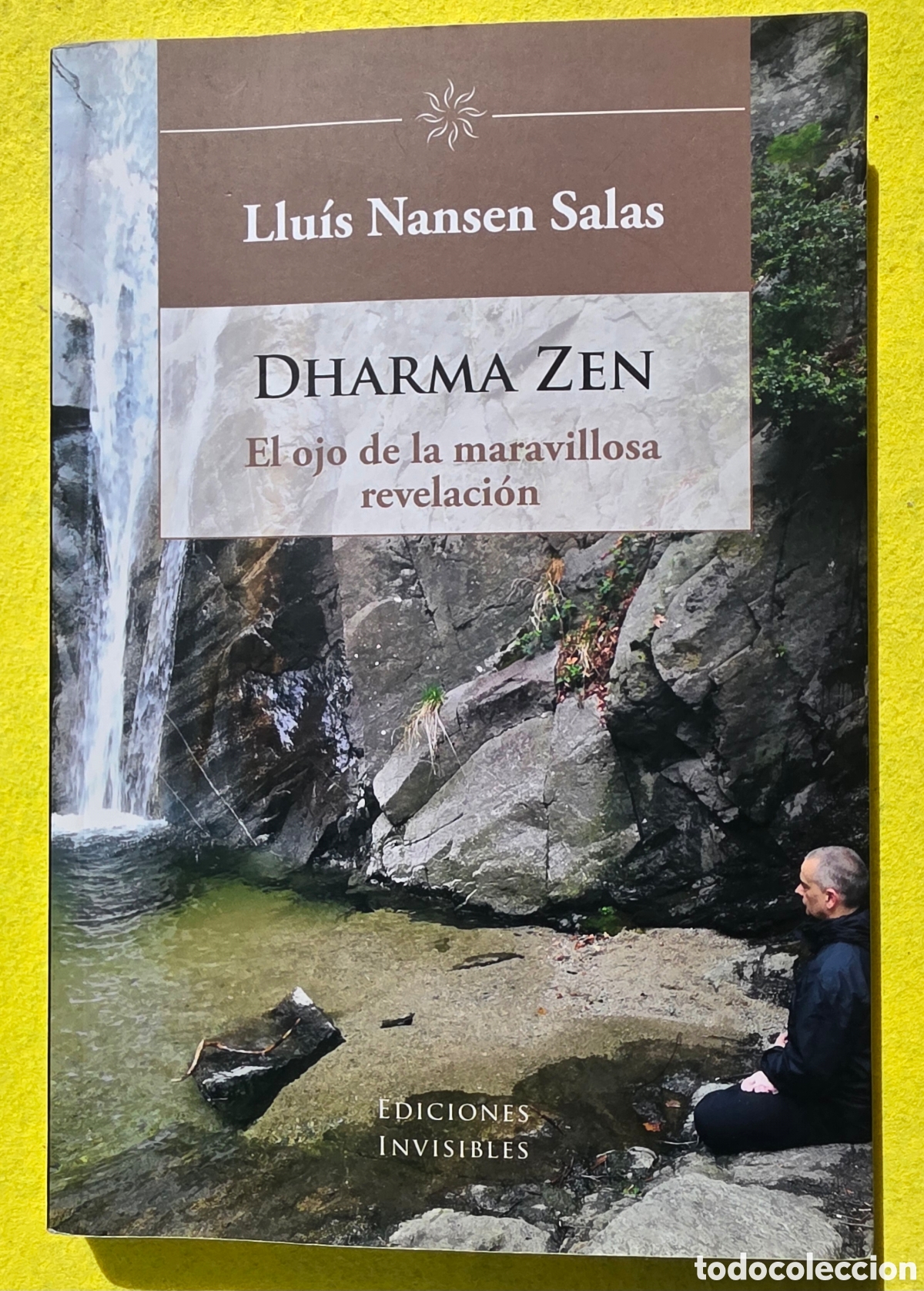 B&uuml;cher: Dharma Zen. El ojo de la maravillosa revelaci&oacute;n
