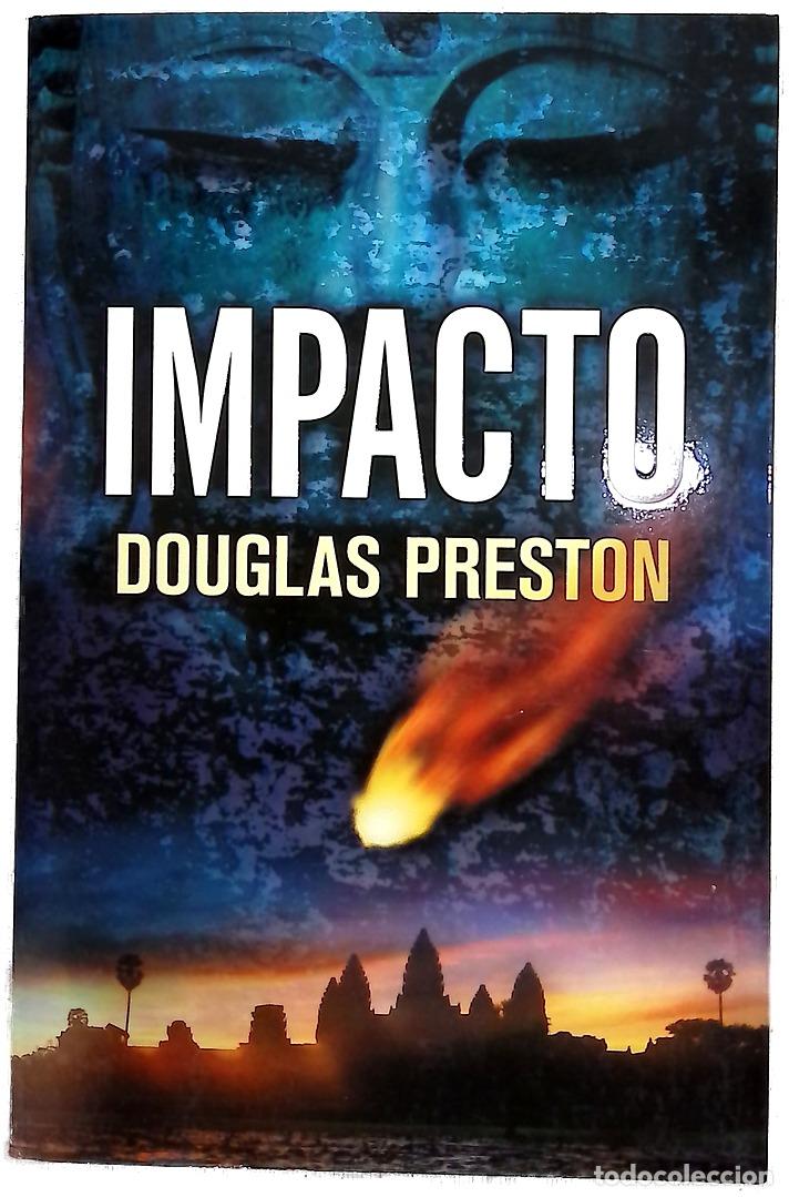 Libri di seconda mano: Impacto - Preston, Douglas J; Homedes Beutnagel, Jofre