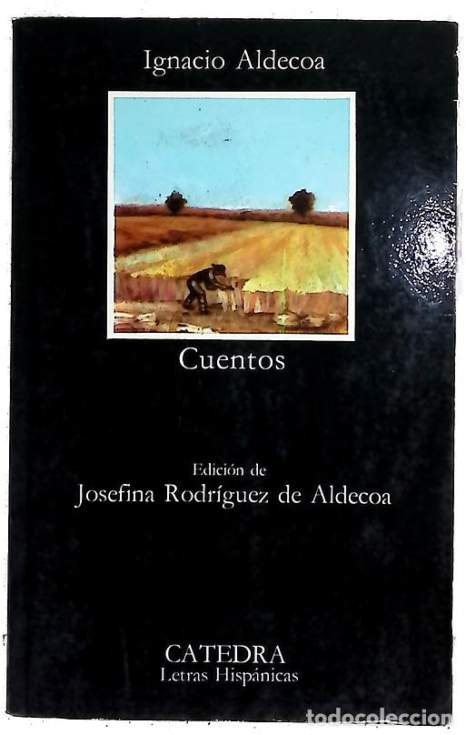 Libri di seconda mano: Cuentos - Aldecoa, Ignacio; Aldecoa, Josefina